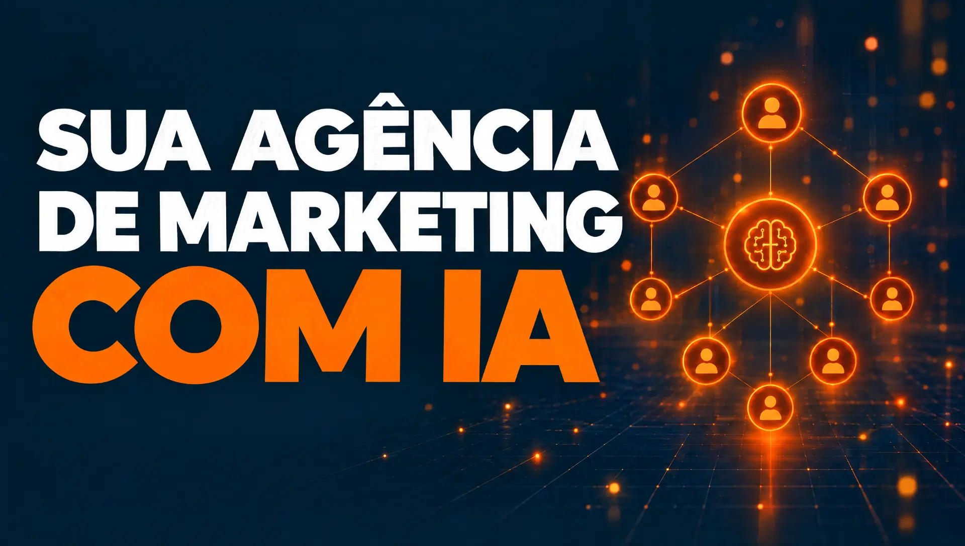 Capa do curso Sua Agência de Marketing com IA